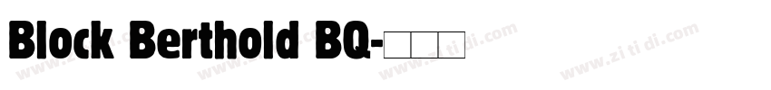 Block Berthold BQ字体转换